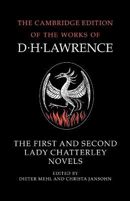 The First and Second Lady Chatterley Novels - D. H. Lawrence - cover