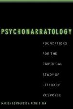 Psychonarratology: Foundations for the Empirical Study of Literary Response