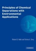 Principles of Chemical Separations with Environmental Applications - Richard D. Noble,Patricia A. Terry - cover