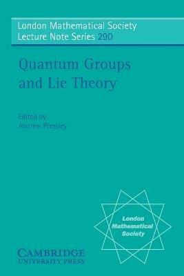 Quantum Groups and Lie Theory - cover