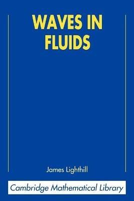Waves in Fluids - James Lighthill - cover