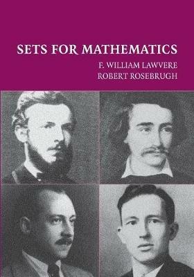 Sets for Mathematics - F. William Lawvere,Robert Rosebrugh - cover