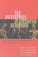 Sex Differences in Antisocial Behaviour: Conduct Disorder, Delinquency, and Violence in the Dunedin Longitudinal Study