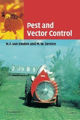 Pest and Vector Control - H. F. Van Emden,M. W. Service - cover