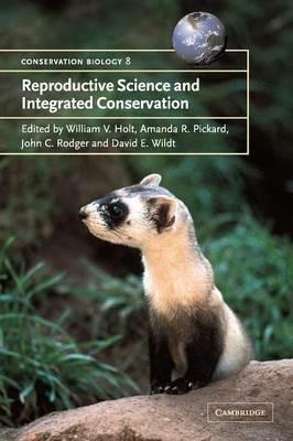 Reproductive Science and Integrated Conservation - cover