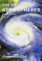 The Physics of Atmospheres - John Houghton - cover