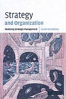 Strategy and Organization: Realizing Strategic Management - Loizos Heracleous - cover