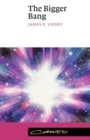 The Bigger Bang - James E. Lidsey - cover