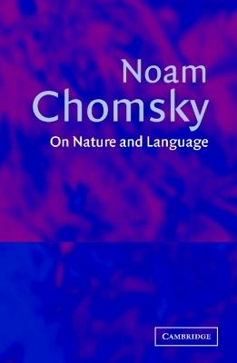 On Nature and Language - Noam Chomsky - cover