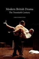 Modern British Drama: The Twentieth Century
