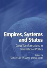 Empires, Systems and States: Great Transformations in International Politics