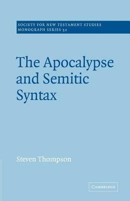 The Apocalypse and Semitic Syntax - Steven Thompson - cover