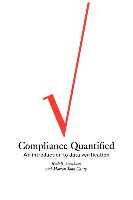 Compliance Quantified: An Introduction to Data Verification - Rudolf Avenhaus,Morton John Canty - cover