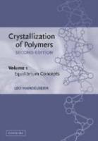 Crystallization of Polymers: Volume 1, Equilibrium Concepts - Leo Mandelkern - cover