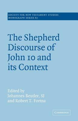 The Shepherd Discourse of John 10 and its Context - cover