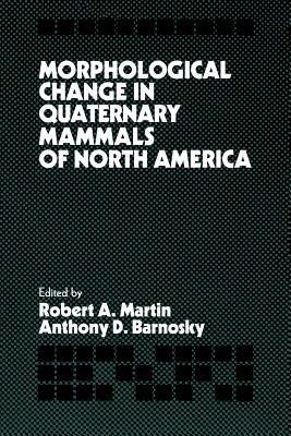 Morphological Change in Quaternary Mammals of North America - cover