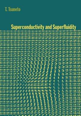 Superconductivity and Superfluidity - T. Tsuneto - cover