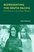 Representing the South Pacific: Colonial Discourse from Cook to Gauguin - Rod Edmond - cover