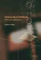 Valence Bond Methods: Theory and Applications