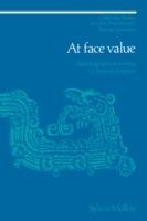 At Face Value: Autobiographical Writing in Spanish America