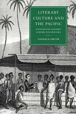 Literary Culture and the Pacific: Nineteenth-Century Textual Encounters