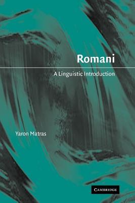 Romani: A Linguistic Introduction - Yaron Matras - cover