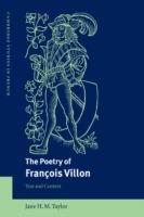 The Poetry of Francois Villon: Text and Context