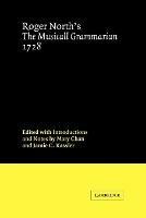 Roger North's The Musicall Grammarian 1728
