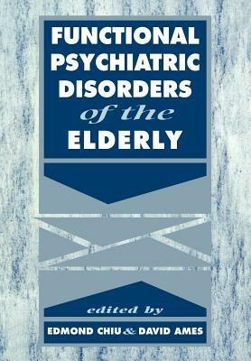 Functional Psychiatric Disorders of the Elderly - cover