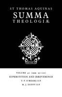 Summa Theologiae: Volume 40, Superstition and Irreverence: 2a2ae. 92-100 - Thomas Aquinas - cover