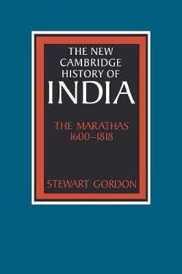 The Marathas 1600-1818 - Stewart Gordon - cover