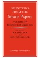 Selections from the Smuts Papers: Volume 4, November 1918-August 1919 - Jean van der Poel - cover