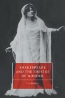 Shakespeare and the Theatre of Wonder - T. G. Bishop - cover