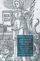 Writing, Gender and State in Early Modern England: Identity Formation and the Female Subject