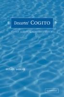 Descartes' Cogito: Saved from the Great Shipwreck - Husain Sarkar - cover