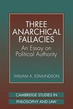 Three Anarchical Fallacies: An Essay on Political Authority