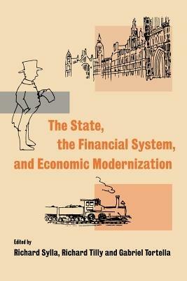 The State, the Financial System and Economic Modernization - cover