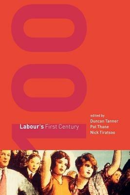 Labour's First Century - cover