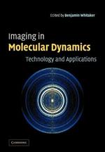 Imaging in Molecular Dynamics: Technology and Applications