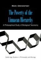 The Poverty of the Linnaean Hierarchy: A Philosophical Study of Biological Taxonomy - Marc Ereshefsky - cover