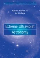 Extreme Ultraviolet Astronomy - Martin A. Barstow,Jay B. Holberg - cover