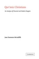 Qur'anic Christians: An Analysis of Classical and Modern Exegesis