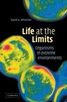 Life at the Limits: Organisms in Extreme Environments - David A. Wharton - cover