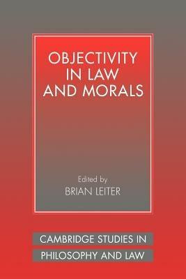 Objectivity in Law and Morals - cover