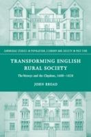 Transforming English Rural Society: The Verneys and the Claydons, 1600-1820 - John Broad - cover