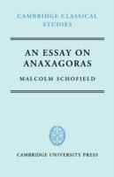 An Essay on Anaxagoras - Malcolm Schofield - cover