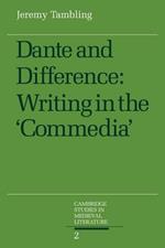 Dante and Difference: Writing in the 'Commedia'