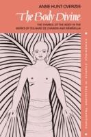 The Body Divine: The Symbol of the Body in the Works of Teilhard de Chardin and Ramanuja