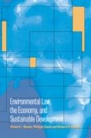 Environmental Law, the Economy and Sustainable Development: The United States, the European Union and the International Community - cover
