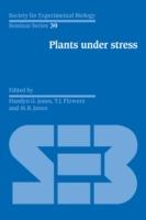 Plants under Stress: Biochemistry, Physiology and Ecology and their Application to Plant Improvement - cover